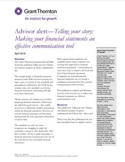 Download the Advisor alert—Telling your story:  Making your financial statements an  effective communication tool